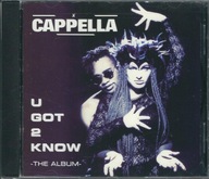 CD Cappella - U Got 2 Know-The Album (1994) (Red Bullet)