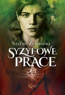 Syzyfowe prace Stefan Żeromski