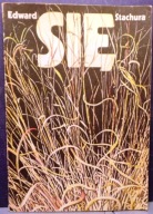 SIĘ, Edward STACHURA [LSW 1988]