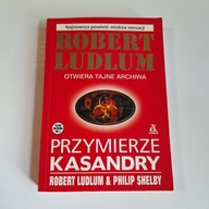 Przymierze Kasandry Philip Shelby, Robert Ludlum