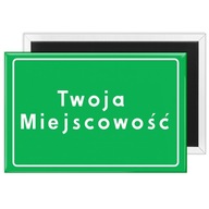 MAGNES TURYSTYCZNY na lodówkę TWOJA NAZWA MIASTA WSI PAMIĄTKA Z PODRÓŻY