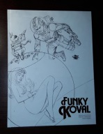 Funky Koval LIMITOWANE AUTOGRAF NR 300/300 UNIKAT NOWY Parowski Rodek Polch