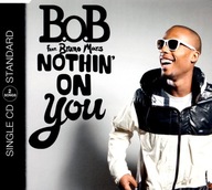B.o.B Feat. Bruno Mars – Nothin' On You CD Wes Fif