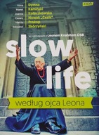 Slow life według ojca Leona Leon Knabit OSB