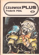 Człowiek Plus Frederik Pohl