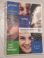 Anna Świć EDUKACJA WCZESNOSZKOLNA UCZYMY DZIECI PROGRAMOWAĆ EDU-SENSE