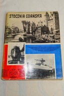 Stocznia Gdańska fakty i mity