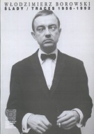 Włodzimierz Borowski ŚLADY 1956-1992 FOTOGRAFIE