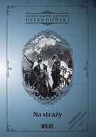 Na straży Ferdynand Antoni Ossendowski