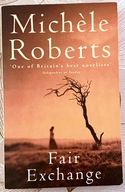 Fair Exchange - Michele Roberts