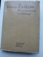 WSPOMNIENIA I REFLEKSJE 1 GIEORGIJ ŻUKOW