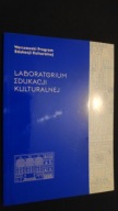 Laboratorium edukacji kulturalnej Praca zbiorowa
