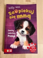 Zaopiekuj się mną - samotny niekochany Promyk