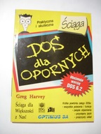 Dos dla opornych. Ściąga. Greg Harvey