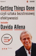 Getting Things Done czyli sztuka bezstresowej efektywności David Allen