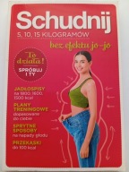 Schudnij 5 10 15 kilogramów bez efektu jo-jo Praca zbiorowa