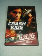 CRASH KIDS nie ufaj nikomu,KASKADERZY cześć 1 - DVD bez RYS - Lektor polski