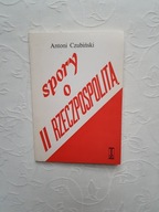CZUBIŃSKI SPORY O II RZECZPOSPOLITĄ/POLITYKA HISTORIA POLSKI HISTORIOGRAFIA
