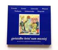Gwiazdko świeć nam mocniej Urszula Święcicki Łobaszewska Lubomski CD