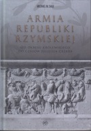 Armia Republiki Rzymskiej. Od okresu królewskiego do czasów Juliusza Cezara