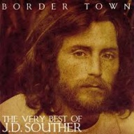 John David Southern J.D.SOUTHER Border Town The very best CD