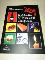 JAN SKARADZIŃSKI - DŻEM, BALLADA O DZIWNYM ZESPOLE.