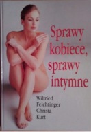 Sprawy kobiece, sprawy intymne Christa Kurt, Wilfried Feichtinger