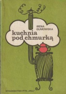 KUCHNIA POD CHMURKĄ Irena Gumowska