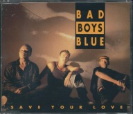 Bad Boys Blue – Save Your Love Singiel