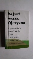 TU JEST NASZA OJCZYZNA - Golebiowski