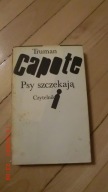 Truman Capote - Psy szczekają