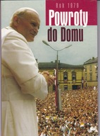 Powroty do domu rok 1979 Jan Paweł II
