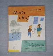 Eva Lindstroem Mats i Roj Ktoś się wprowadza