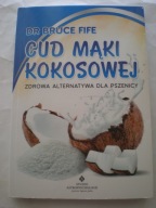 Cud mąki kokosowej Bruce Fife