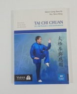 Tai Chi Chuan. 24 i 48 Postaw z zastosowaniami. Dwie formy Tai Chi Chuan 24