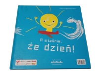 A właśnie, że dzień! A właśnie, że noc! Przemysław Wechterowicz
