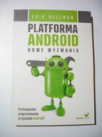 Platforma Android Nowe wyzwania. Erik Hellman