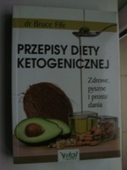 Przepisy diety ketogenicznej Bruce Fife