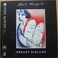 MARC CHAGALL -OBRAZY BIBLIJNE -katalog wystawy