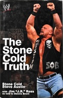 THE STONE COLD TRUTH STONE COLD STEVE AUSTIN