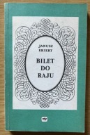 Bilet do raju Janusz Ekiert