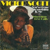 Victor Scott – You've Done Something To Me - 7" - EX