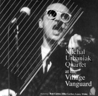 At The Village Vanguard Michał Urbaniak Quartet CD