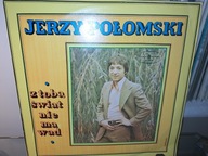 Jerzy Połomski - Z Tobą Świat Nie Ma Wad SX1439 EX+