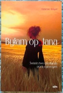 Byłam opętana. Świadectwo uwolnienia przez egzorcyzm - Fabienne Amyot