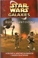 Star Wars - Ruiny Dantooine. Haden Blackman, Veronica Whitney-Robinson