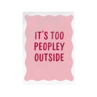 Plakat „Too Peopley Outside” – Zabawna Grafika dla Introwertyka