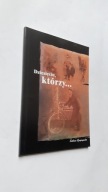 DZIESIECIU, KTORZY ... - Czuprynska (+ Dedykacja 2004) ... BDB
