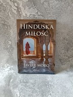 Hinduska miłość Javier Moro