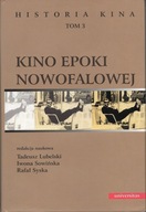 Kino epoki nowofalowej Historia kina tom 3 - Lubelski Sowińska Syska / bdb